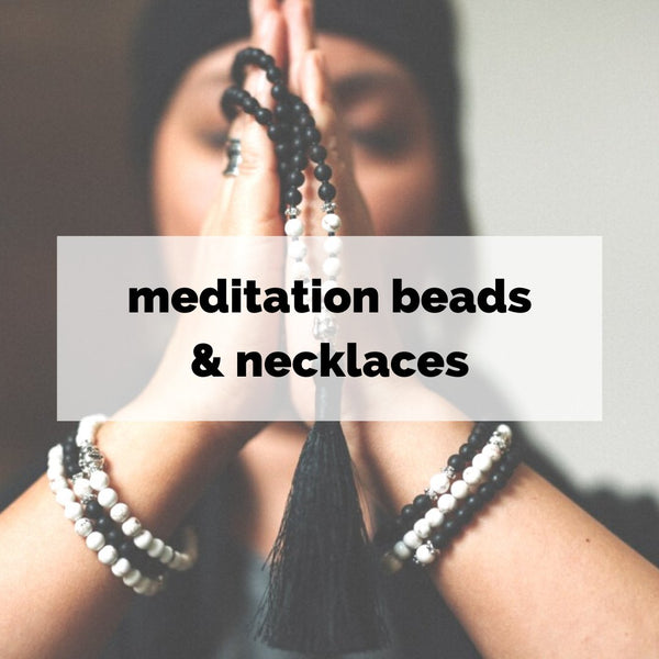 meditation beads & necklaces